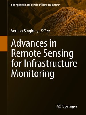 cover image of Advances in Remote Sensing for Infrastructure Monitoring